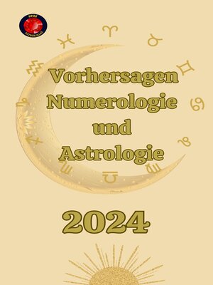 Vorhersagen Numerologie  und  Astrologie - ebook